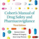 خرید و دانلود نسخه کامل کتاب Cobert’s Manual of Drug Safety and Pharmacovigilance  (3rd Edition) [2019] – Original PDF
