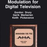 خرید و دانلود نسخه کامل کتاب Coding and Modulation for Digital Television (Multimedia Systems and Applications Volume 17) (Multimedia Systems and Applications)