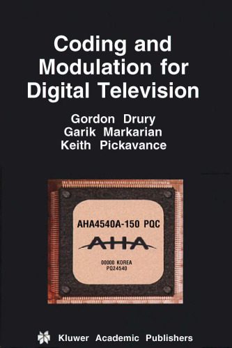 خرید و دانلود نسخه کامل کتاب Coding and Modulation for Digital Television (Multimedia Systems and Applications Volume 17) (Multimedia Systems and Applications)_68b549c962c72.jpeg خرید و دانلود نسخه کامل کتاب Coding and Modulation for Digital Television (Multimedia Systems and Applications Volume 17) (Multimedia Systems and Applications)
