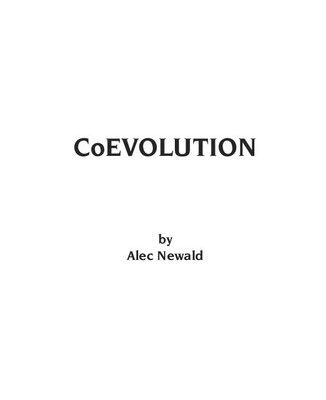 خرید و دانلود نسخه کامل کتاب Coevolution: The True Story of 10 Days on an Extraterrestrial Civilization