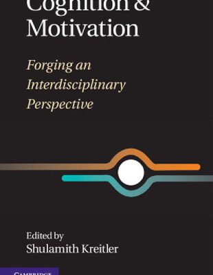 خرید و دانلود نسخه کامل کتاب Cognition and Motivation: Forging an Interdisciplinary Perspective