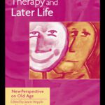 خرید و دانلود نسخه کامل کتاب Cognitive Analytic Therapy and Later Life: A New Perspective on Old Age