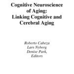 خرید و دانلود نسخه کامل کتاب Cognitive Neuroscience of Aging: Linking Cognitive and Cerebral Aging