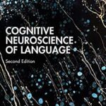 خرید و دانلود نسخه کامل کتاب Cognitive Neuroscience of Language[2022] – Original PDF