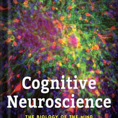 خرید و دانلود نسخه کامل کتاب Cognitive Neuroscience: The Biology of the Mind (Fifth Edition) 5th Edition by Michael Gazzaniga