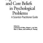خرید و دانلود نسخه کامل کتاب Cognitive schemas and core beliefs in psychological problems: A scientist-practitioner guide