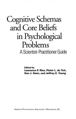 خرید و دانلود نسخه کامل کتاب Cognitive schemas and core beliefs in psychological problems: A scientist-practitioner guide_68ce3aa24724e.jpeg خرید و دانلود نسخه کامل کتاب Cognitive schemas and core beliefs in psychological problems: A scientist-practitioner guide