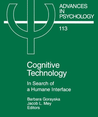 خرید و دانلود نسخه کامل کتاب Cognitive Technology: In Search of a Humane Interface