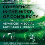 خرید و دانلود نسخه کامل کتاب Coherence in the Midst of Complexity: Advances in Social Complexity Theory