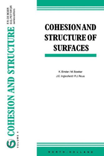 خرید و دانلود نسخه کامل کتاب Cohesion and Structure of Surfaces_68d1965712dde.jpeg خرید و دانلود نسخه کامل کتاب Cohesion and Structure of Surfaces