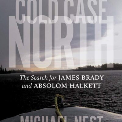 خرید و دانلود نسخه کامل کتاب Cold Case North: The Search for James Brady and Absolom Halkett