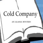 خرید و دانلود نسخه کامل کتاب Cold Company: An Alaska Mystery