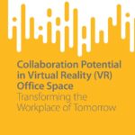 خرید و دانلود نسخه کامل کتاب Collaboration Potential in Virtual Reality (VR) Office Space: Transforming the Workplace of Tomorrow