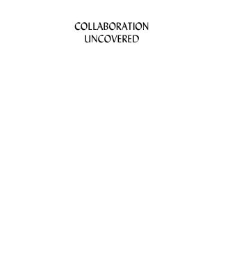 خرید و دانلود نسخه کامل کتاب Collaboration Uncovered: The Forgotten, the Assumed, and the Unexamined in Collaborative Education