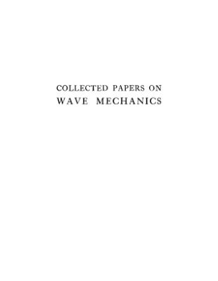 خرید و دانلود نسخه کامل کتاب Collected Papers on Wave Mechanics (Second Edition)