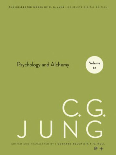 خرید و دانلود نسخه کامل کتاب Collected Works of C.G. Jung, Volume 12: Psychology and Alchemy_68cc5a06ca538.jpeg خرید و دانلود نسخه کامل کتاب Collected Works of C.G. Jung, Volume 12: Psychology and Alchemy