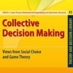 خرید و دانلود نسخه کامل کتاب Collective Decision Making: Views from Social Choice and Game Theory