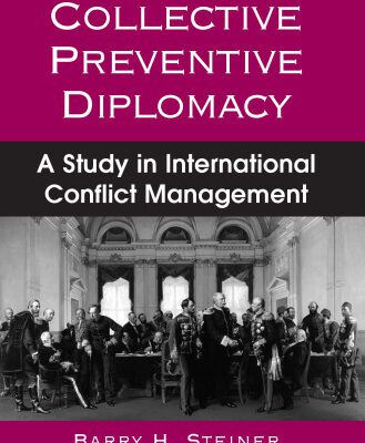 خرید و دانلود نسخه کامل کتاب Collective Preventive Diplomacy: A Study in International Conflict Management