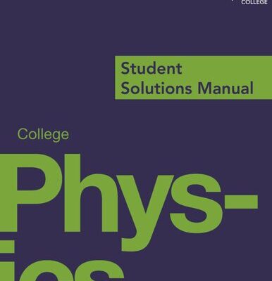 خرید و دانلود نسخه کامل کتاب College Physics – Student Solutions Manual