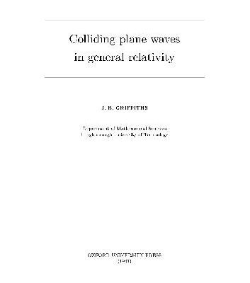 خرید و دانلود نسخه کامل کتاب Colliding plane waves in general relativity