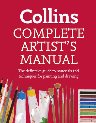 خرید و دانلود نسخه کامل کتاب Collins Complete Artist’s Manual: The Definitive Guide to Materials and Techniques for Painting and Drawing_68d3be89814d8.jpeg خرید و دانلود نسخه کامل کتاب Collins Complete Artist’s Manual: The Definitive Guide to Materials and Techniques for Painting and Drawing