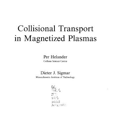 خرید و دانلود نسخه کامل کتاب Collisional Transport in Magnetized plasmas