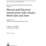 خرید و دانلود نسخه کامل کتاب Collisions of Electrons with Atomic Ions (Landolt-Börnstein: Numerical Data and Functional Relationships in Science and Technology – New Series   Elementary Particles, Nuclei and Atoms)