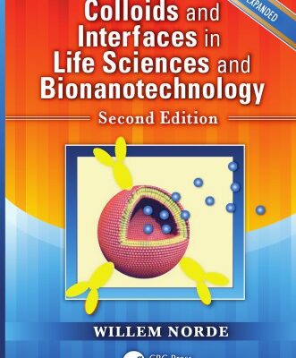 خرید و دانلود نسخه کامل کتاب Colloids and Interfaces in Life Sciences and Bionanotechnology, Second Edition
