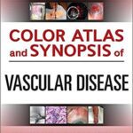 خرید و دانلود نسخه کامل کتاب Color Atlas and Synopsis of Vascular Disease – Orginal Pdf