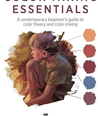 خرید و دانلود نسخه کامل کتاب Color Mixing Essentials: A contemporary beginner’s guide to color theory and color mixing