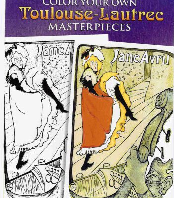 خرید و دانلود نسخه کامل کتاب Color Your Own Toulouse-Lautrec Masterpieces
