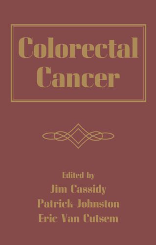 خرید و دانلود نسخه کامل کتاب Colorectal Cancer (2006)_68bb54a615e7a.jpeg خرید و دانلود نسخه کامل کتاب Colorectal Cancer (2006)