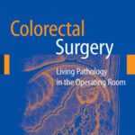 خرید و دانلود نسخه کامل کتاب Colorectal Surgery