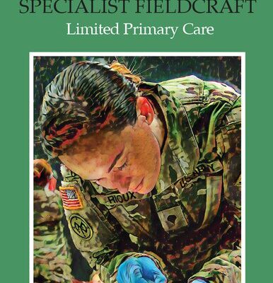 خرید و دانلود نسخه کامل کتاب Combat Medic Specialist Fieldcraft: Limited Primary Care
