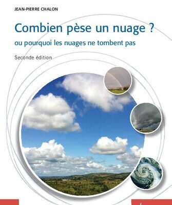 خرید و دانلود نسخه کامل کتاب Combien pèse un nuage ? ou pourquoi les nuages ne tombent pas