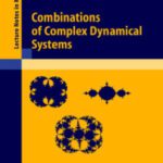 خرید و دانلود نسخه کامل کتاب Combinations of Complex Dynamical Systems