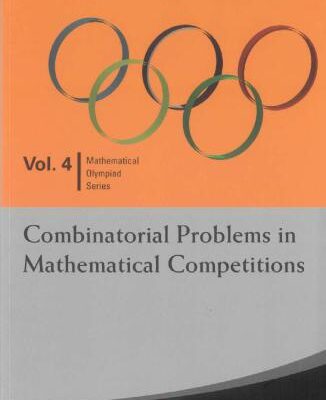 خرید و دانلود نسخه کامل کتاب Combinatorial Problems in Mathematical Competitions