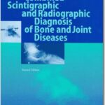 خرید و دانلود نسخه کامل کتاب Combined Scintigraphic and Radiographic Diagnosis of Bone and Joint Diseases