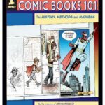 خرید و دانلود نسخه کامل کتاب Comic Books 101: The History, Methods and Madness