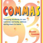 خرید و دانلود نسخه کامل کتاب Commas: Teaching students to use commas correctly, without boring them to tears (Teaching the Boring Stuff Series)