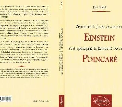 خرید و دانلود نسخه کامل کتاب Comment le jeune et ambitieux Einstein s’est approprie la Relativite restreinte de Poincare