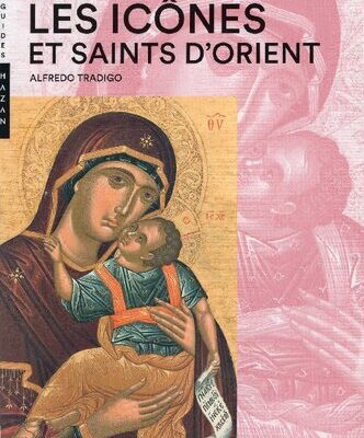 خرید و دانلود نسخه کامل کتاب Comment regarder les Icônes et Saints d’Orient