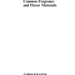 خرید و دانلود نسخه کامل کتاب Common Fragrance and Flavor Materials: Preparation, Properties and Uses