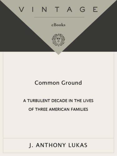 خرید و دانلود نسخه کامل کتاب Common Ground: A Turbulent Decade in the Lives of Three American Families_68c4922f468f4.jpeg خرید و دانلود نسخه کامل کتاب Common Ground: A Turbulent Decade in the Lives of Three American Families