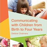 خرید و دانلود نسخه کامل کتاب Communicating with Children from Birth to Four Years