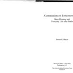 خرید و دانلود نسخه کامل کتاب Communism on Tomorrow Street: Mass Housing and Everyday Life after Stalin