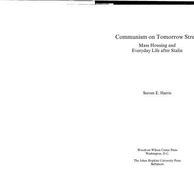 خرید و دانلود نسخه کامل کتاب Communism on Tomorrow Street: Mass Housing and Everyday Life after Stalin