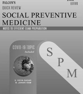 خرید و دانلود نسخه کامل کتاب Community Medicine Falcon’s SPM Book (Quick Review) – Preventive and Social Medicine With Communicable Disease Chart, Notes to Efficient Exam Preparation, 10th Edition (2023)