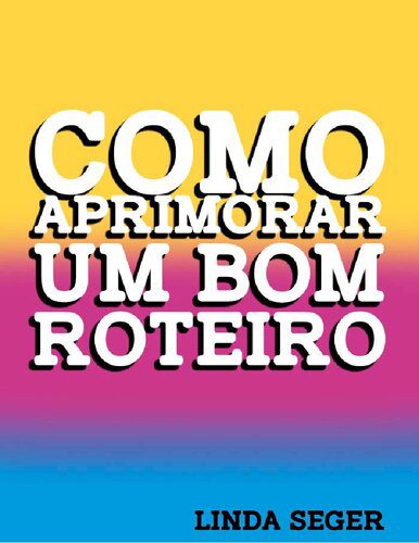 خرید و دانلود نسخه کامل کتاب Como Aprimorar Um Bom Roteiro_68d642b0a7edf.jpeg خرید و دانلود نسخه کامل کتاب Como Aprimorar Um Bom Roteiro