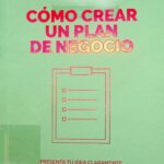 خرید و دانلود نسخه کامل کتاب Cómo crear un plan de negocio